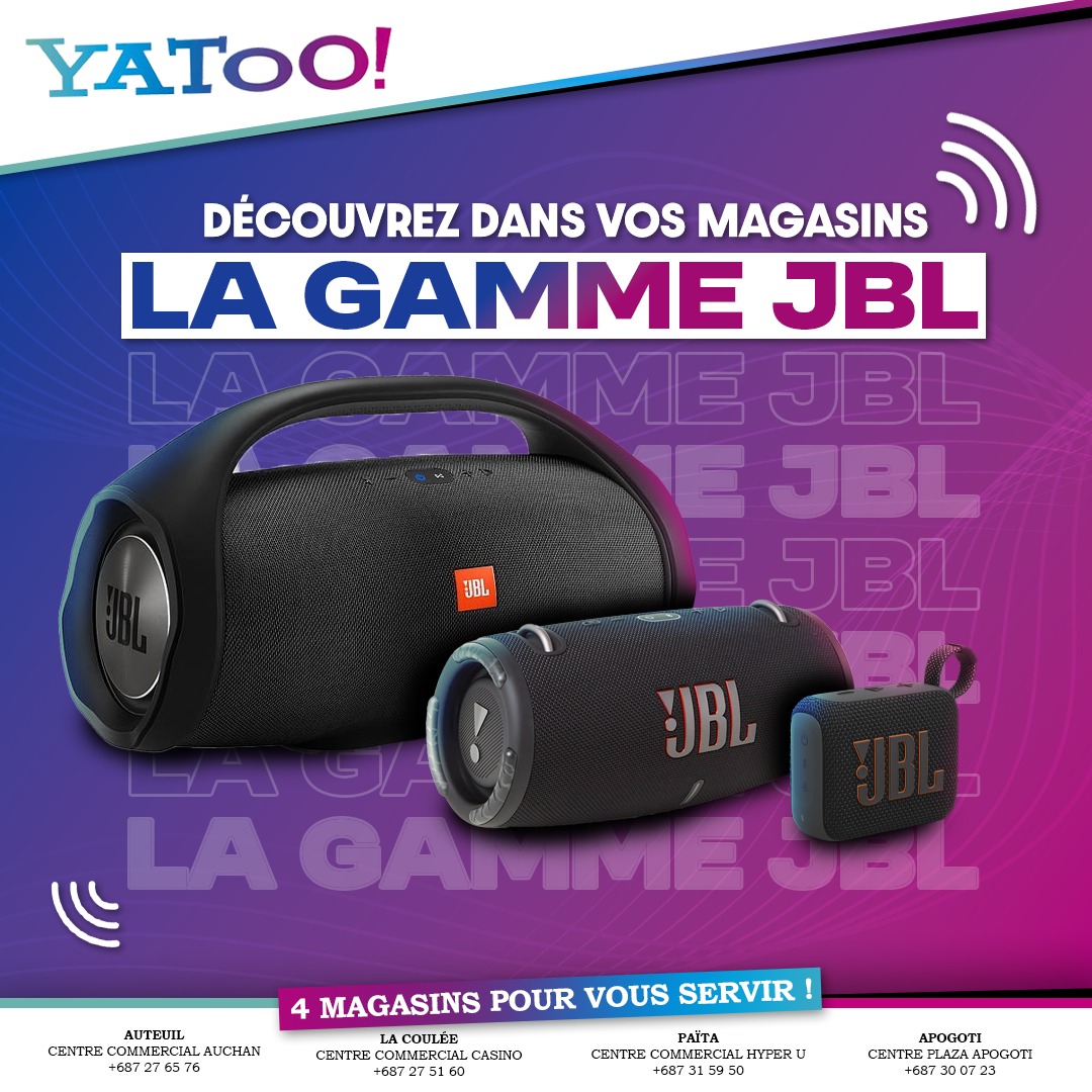 La gamme JBL en vente chez Yatoo NC partenaire Chèque Cadeau Calédonien, ce sont 4 magasins pour vous servir à Auteuil, La coulée, Apogoti et Païta
